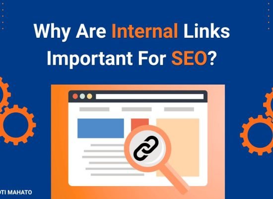 Why Are Internal Links Important For SEO
