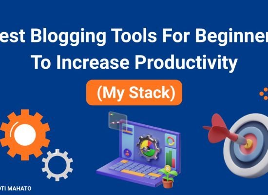 Best Blogging Tools For Beginners